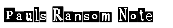 Pauls Ransom Note font preview